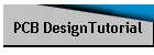 PCB DesignTutorial