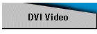 DVI Video